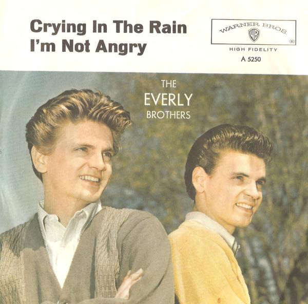Cover The Everly Brothers* - Crying In The Rain / I'm Not Angry (7, Single) Schallplatten Ankauf