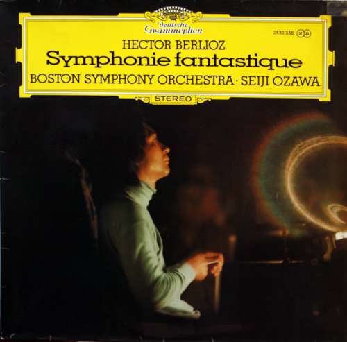 Cover Hector Berlioz - Seiji Ozawa, Boston Symphony Orchestra - Symphonie Fantastique Op. 14 - Episode De La Vie D'un Artiste (LP, Album) Schallplatten Ankauf