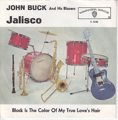 Bild John Buck And His Blazers - Jalisco / Black Is The Color Of My True Love's Hair (7, Single) Schallplatten Ankauf