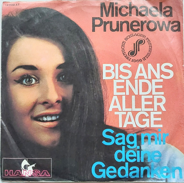 Cover Michaela Prunerowa* - Bis Ans Ende Aller Tage (7, Single) Schallplatten Ankauf
