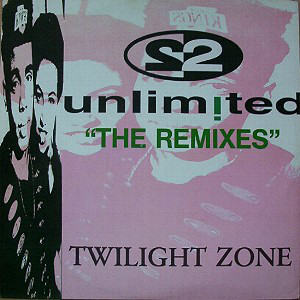 Cover 2 Unlimited - Twilight Zone (The Remixes) (12) Schallplatten Ankauf