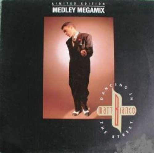 Cover Matt Bianco - Dancing In The Street (Medley Megamix) (12, Maxi, Ltd) Schallplatten Ankauf