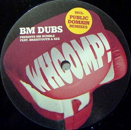 Cover BM Dubs Presents Mr Rumble* Feat. Brasstooth & Kee - Whoomp! (12) Schallplatten Ankauf