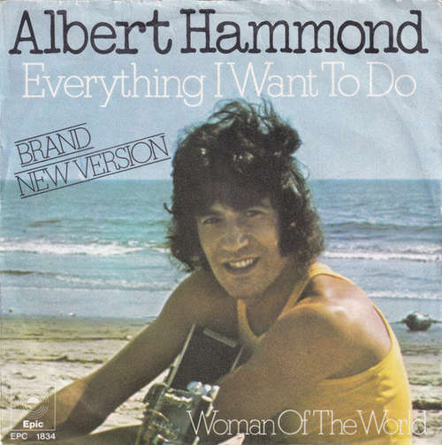 Bild Albert Hammond - Everything I Want To Do (Brand New Version) (7, Single) Schallplatten Ankauf