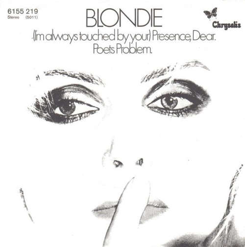 Cover Blondie - (I'm Always Touched By Your) Presence, Dear (7, Single, Gre) Schallplatten Ankauf