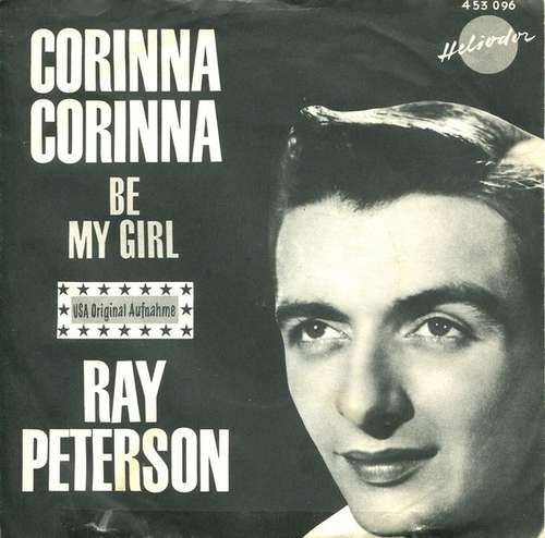 Cover Ray Peterson - Corinna Corinna (7, Single) Schallplatten Ankauf