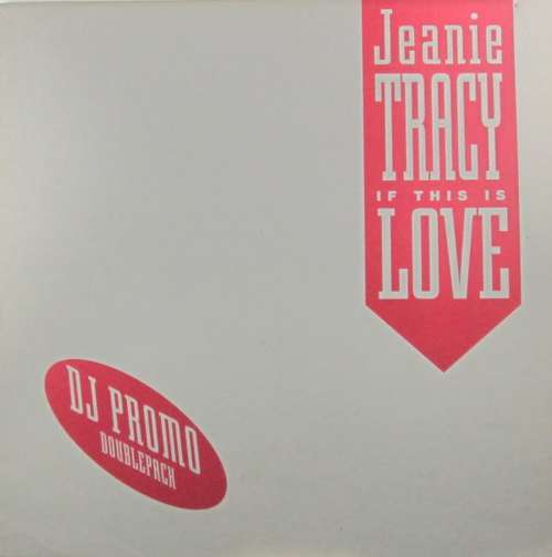 Cover Jeanie Tracy - If This Is Love (2x12, Promo) Schallplatten Ankauf