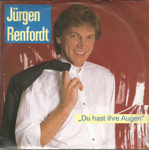 Cover Jürgen Renfordt - Du Hast Ihre Augen (7, Single) Schallplatten Ankauf