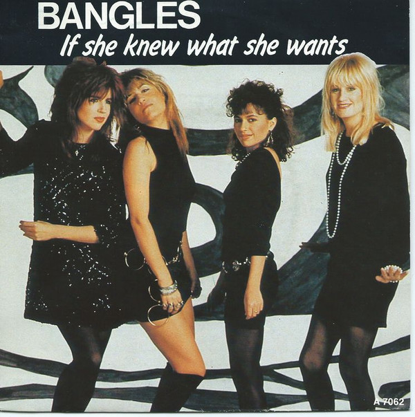 Cover Bangles - If She Knew What She Wants (7, Single) Schallplatten Ankauf