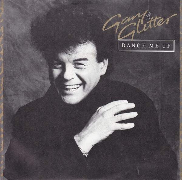 Cover Gary Glitter - Dance Me Up (7) Schallplatten Ankauf