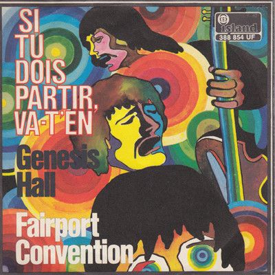 Cover Fairport Convention - Si Tu Dois Partir, Va-T'En (7, Single) Schallplatten Ankauf