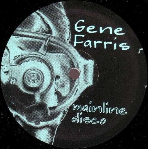 Cover Gene Farris - Mainline Disco (12) Schallplatten Ankauf