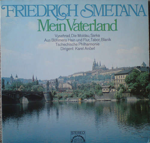 Cover Friedrich Smetana* - Tschechische Philharmonie* - Karel Ančerl - Mein Vaterland (Ein Zyklus Sinfonischer Dichtungen) (2xLP, Album, RE) Schallplatten Ankauf