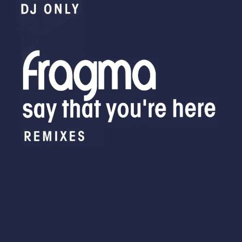 Cover Say That You're Here (Remixes) Schallplatten Ankauf