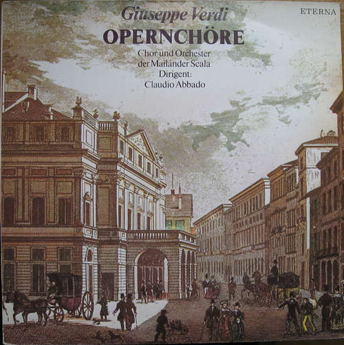 Bild Giuseppe Verdi, Chor* und Orchester der Mailänder Scala* , Dirigent: Claudio Abbado - Opernchöre (LP, Album) Schallplatten Ankauf