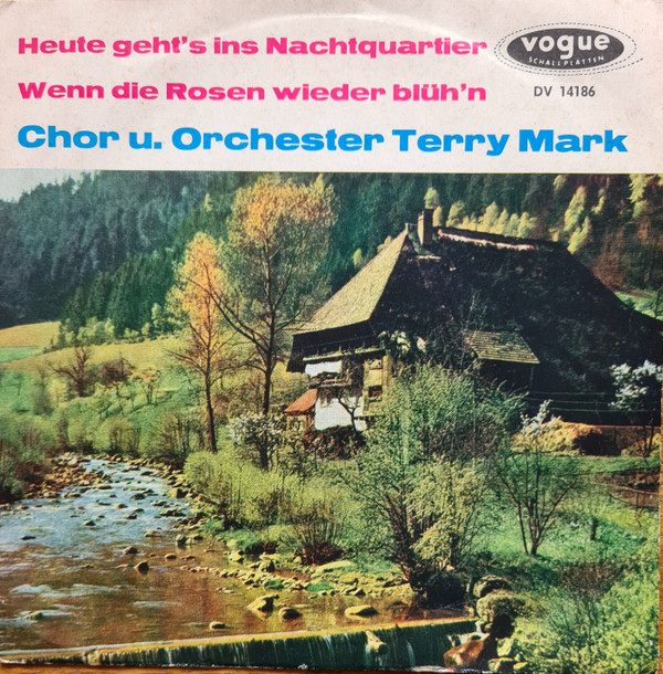 Cover Chor und Orchester Terry Mark* - Heute Geht's Ins Nachtquartier (7, Single) Schallplatten Ankauf
