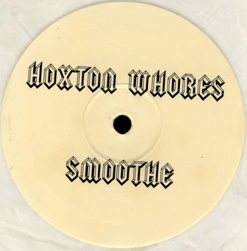 Cover Hoxton Whores - Smoothe (12, Whi) Schallplatten Ankauf