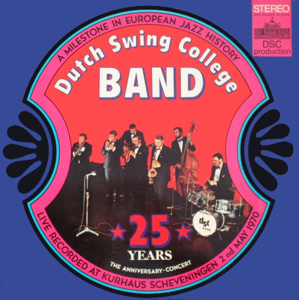 Cover The Dutch Swing College Band - 25th Anniversary Concert (LP, Album) Schallplatten Ankauf