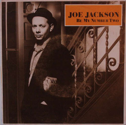 Cover Joe Jackson - Be My Number Two (7, Single) Schallplatten Ankauf