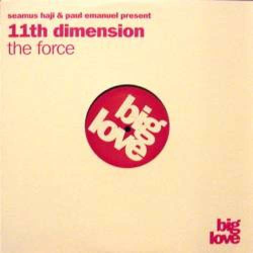 Cover Seamus Haji & Paul Emanuel* Present 11th Dimension - The Force (12) Schallplatten Ankauf