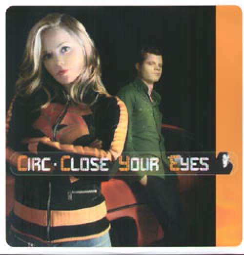 Cover Circ - Close Your Eyes (12) Schallplatten Ankauf