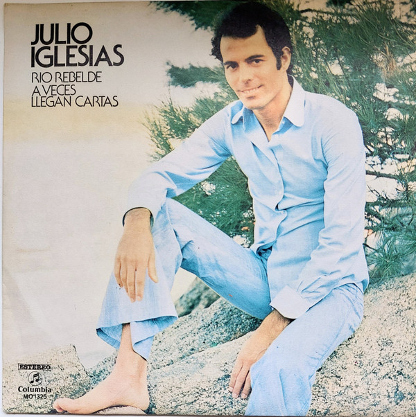 Cover Julio Iglesias - Rio Rebelde  (7, Single) Schallplatten Ankauf