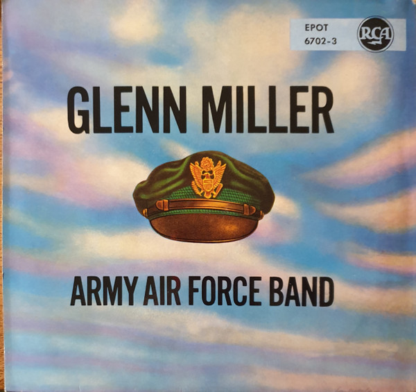 Cover Glenn Miller And The Army Air Force Band - Glenn Miller Army Air Force Band (7, EP) Schallplatten Ankauf