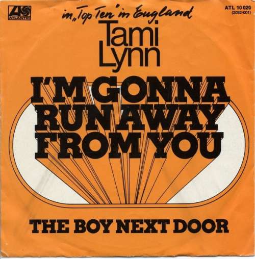 Cover Tami Lynn - I'm Gonna Run Away From You (7, Single) Schallplatten Ankauf