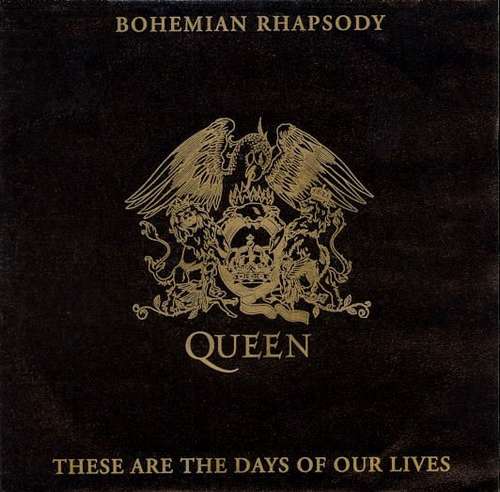 Cover Bohemian Rhapsody / These Are The Days Of Our Lives Schallplatten Ankauf