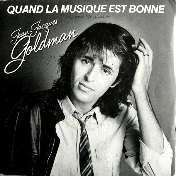 Bild Jean-Jacques Goldman - Quand La Musique Est Bonne (7, Single) Schallplatten Ankauf
