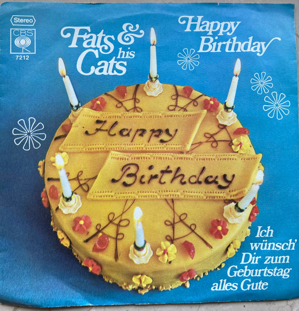 Bild Fats & His Cats* - Happy Birthday (7, Single, RE) Schallplatten Ankauf