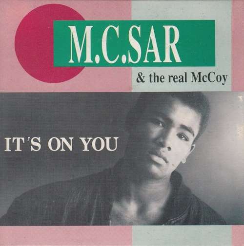 Cover M.C.Sar & The Real McCoy* - It's On You (CD, Mini, Maxi) Schallplatten Ankauf