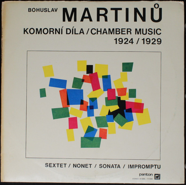Cover Bohuslav Martinů - Komorní Díla / Chamber Music 1924 / 1929 (Sextet / Nonet / Sonata / Impromtu) (LP) Schallplatten Ankauf