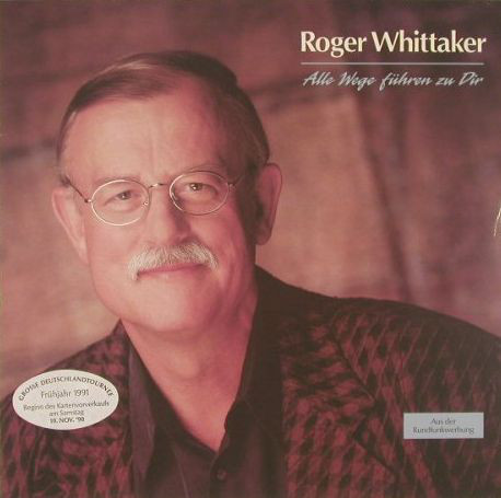 Cover Roger Whittaker - Alle Wege Führen Zu Dir (LP, Album) Schallplatten Ankauf