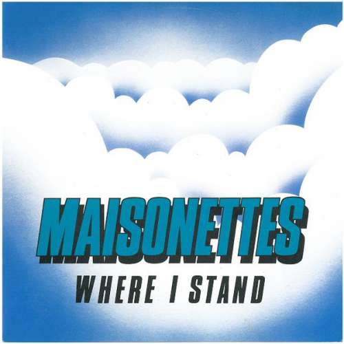 Cover The Maisonettes - Where I Stand (7, Single) Schallplatten Ankauf