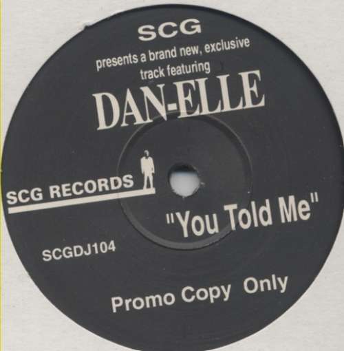 Cover Dan-Elle - You Told Me (12, Promo) Schallplatten Ankauf