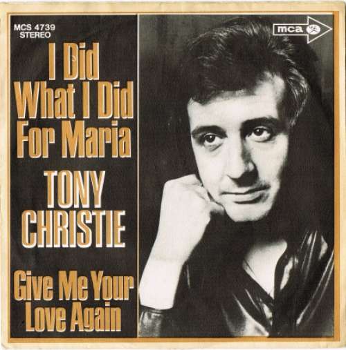 Cover Tony Christie - I Did What I Did For Maria (7, Single) Schallplatten Ankauf