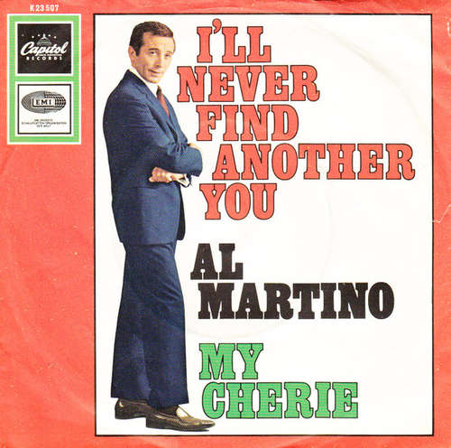 Cover Al Martino - I'll Never Find Another You / My Cherie (7, Single) Schallplatten Ankauf