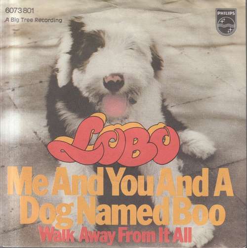 Cover Lobo (3) - Me And You And A Dog Named Boo (7, Single, Mono) Schallplatten Ankauf