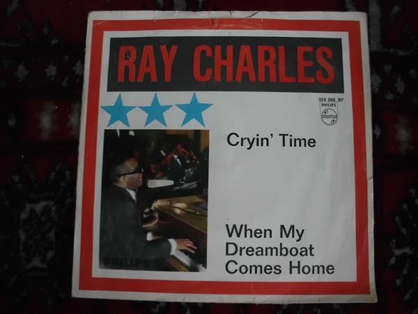 Cover Ray Charles - Crying Time / When My Dreamboat Comes Home (7) Schallplatten Ankauf