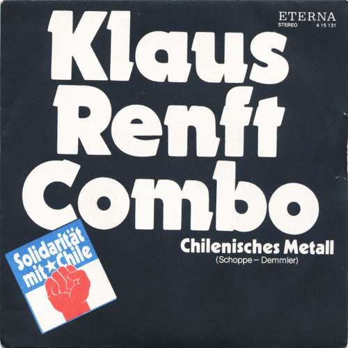 Cover Klaus Renft Combo - Chilenisches Metall / So Starb Auch Neruda (7, Single) Schallplatten Ankauf