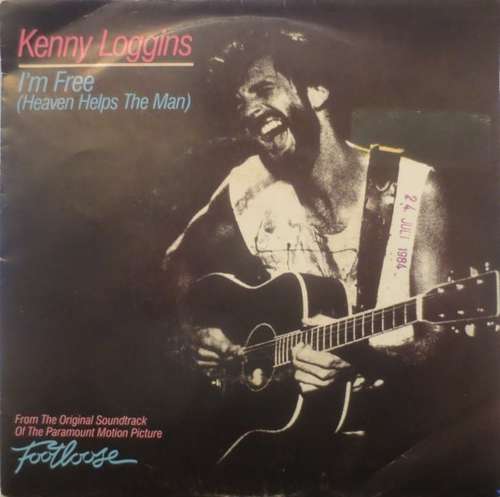 Cover Kenny Loggins - I'm Free (Heaven Helps The Man) (7, Single) Schallplatten Ankauf