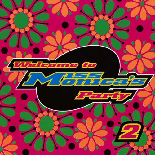 Bild Miss Monica - Welcome To Miss Monica's Party 2 (CD, Comp, Mixed) Schallplatten Ankauf
