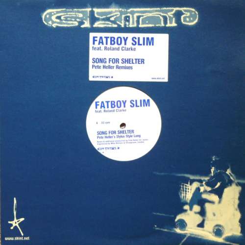 Cover Fatboy Slim Feat. Roland Clark - Song For Shelter (Pete Heller Remixes) (12) Schallplatten Ankauf