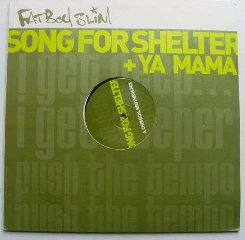 Cover Fatboy Slim - Song For Shelter + Ya Mama (2x12, Promo) Schallplatten Ankauf
