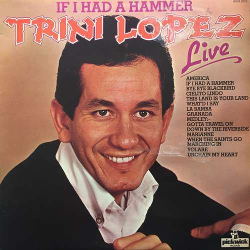 Cover Trini Lopez - Live At P.J.'s - If I Had A Hammer (LP, Album) Schallplatten Ankauf
