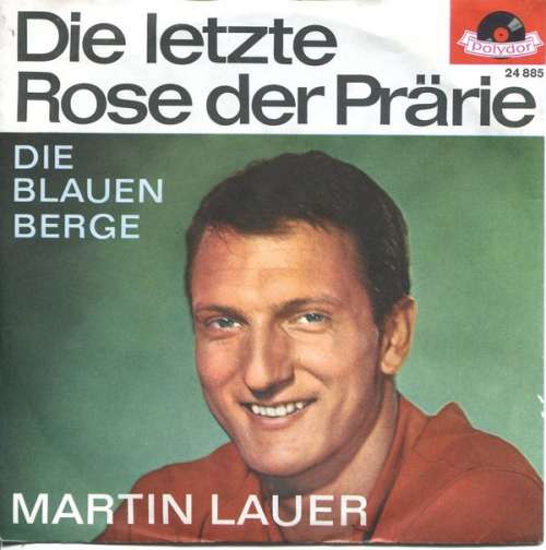 Cover Martin Lauer - Die Letzte Rose Der Prärie (7, Single) Schallplatten Ankauf