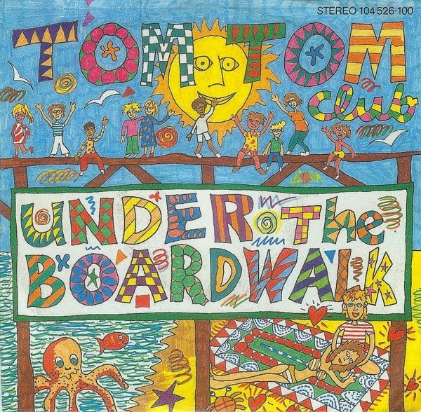 Cover Tom Tom Club - Under The Boardwalk (7, Single) Schallplatten Ankauf