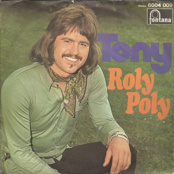 Cover Tony (9) - Roly Poly (7, Single) Schallplatten Ankauf