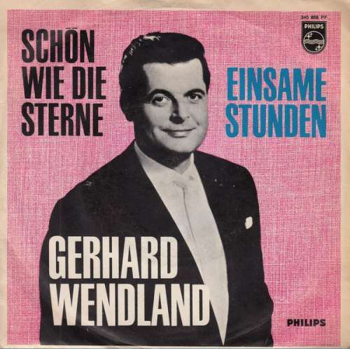 Cover Gerhard Wendland - Schön Wie Die Sterne (7, Single, Mono) Schallplatten Ankauf
